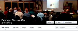 Members only discussion group of the Dubuque Camera Club on Facebook
